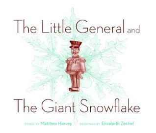 The Little General and the Giant Snowflake book cover