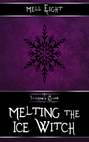 Melting the Ice Witch book cover