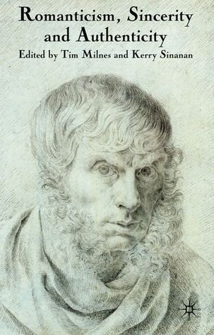 Romanticism, Sincerity and Authenticity book cover
