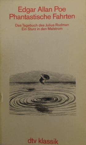 Phantastische Fahrten. Das Tagebuch des Julius Rodman. Ein Sturz in den Malstrom book cover