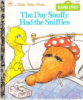 The Day Snuffy Had the Sniffles book cover