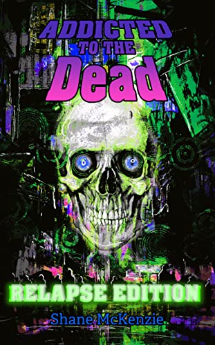 Addicted to the Dead book cover