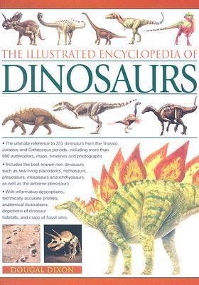 The Illustrated Encyclopedia of Dinosaurs book cover