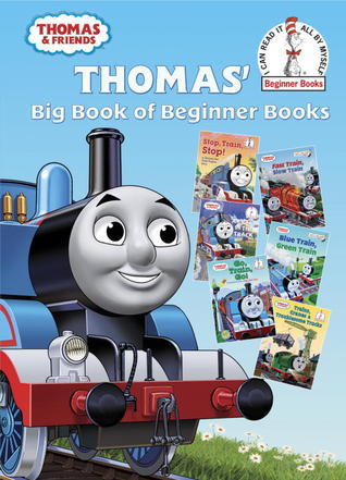 Thomas' Big Book of Beginner Books (Thomas & Friends) (Beginner Books book cover