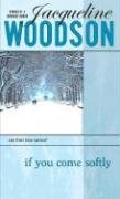 If You Come Softly book cover 1