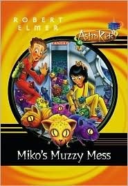 Miko's Muzzy Mess book cover