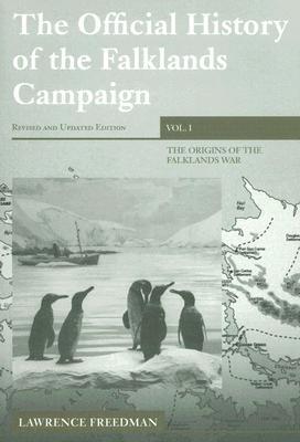 The Official History of the Falklands Campaign, Volume 1 book cover