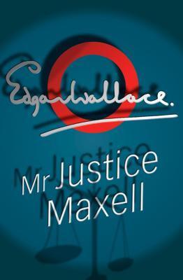 Mr Justice Maxell book cover