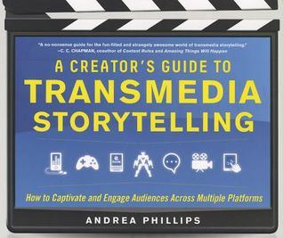 A Creator's Guide to Transmedia Storytelling book cover