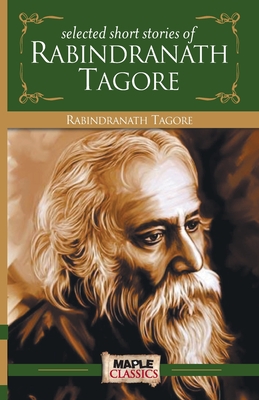 Selected Short Stories of Rabindranath Tagore book cover