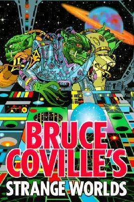 Bruce Coville's Strange Worlds book cover