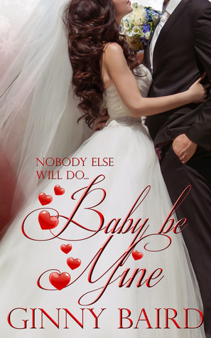 Baby, Be Mine book cover