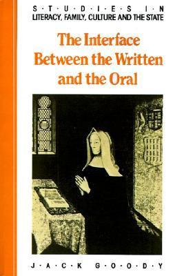 The Interface between the Written and the Oral book cover