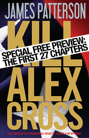 Kill Alex Cross - Free Preview book cover