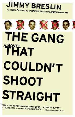 The Gang That Couldn't Shoot Straight book cover