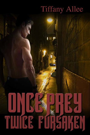 Once Prey, Twice Forsaken book cover