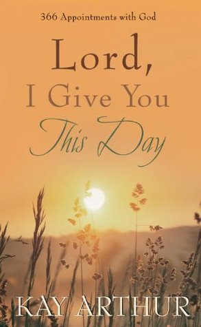 Lord, I Give You This Day book cover