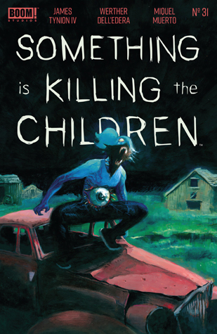 Something is Killing the Children #31 book cover