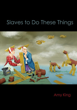 Slaves to Do These Things book cover