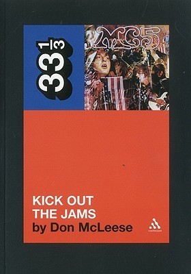 Kick Out The Jams book cover