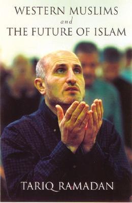 Western Muslims and the Future of Islam book cover