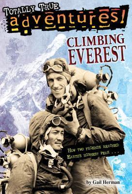 Climbing Everest (Totally True Adventures) book cover