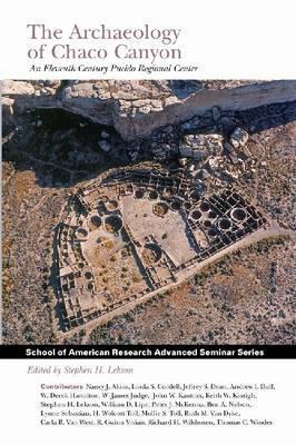 The Archaeology of Chaco Canyon book cover