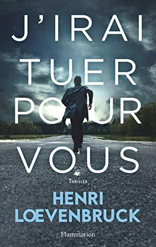 J'IRAI TUER POUR VOUS book cover