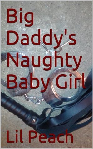 Big Daddy's Naughty Baby Girl book cover