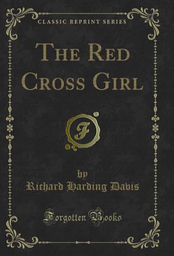 The Red Cross Girl. With an Introduction by Gouverneur Morris 1919 Leather Bound book cover
