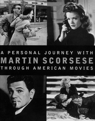 A Personal Journey With Martin Scorsese Through American Movies book cover