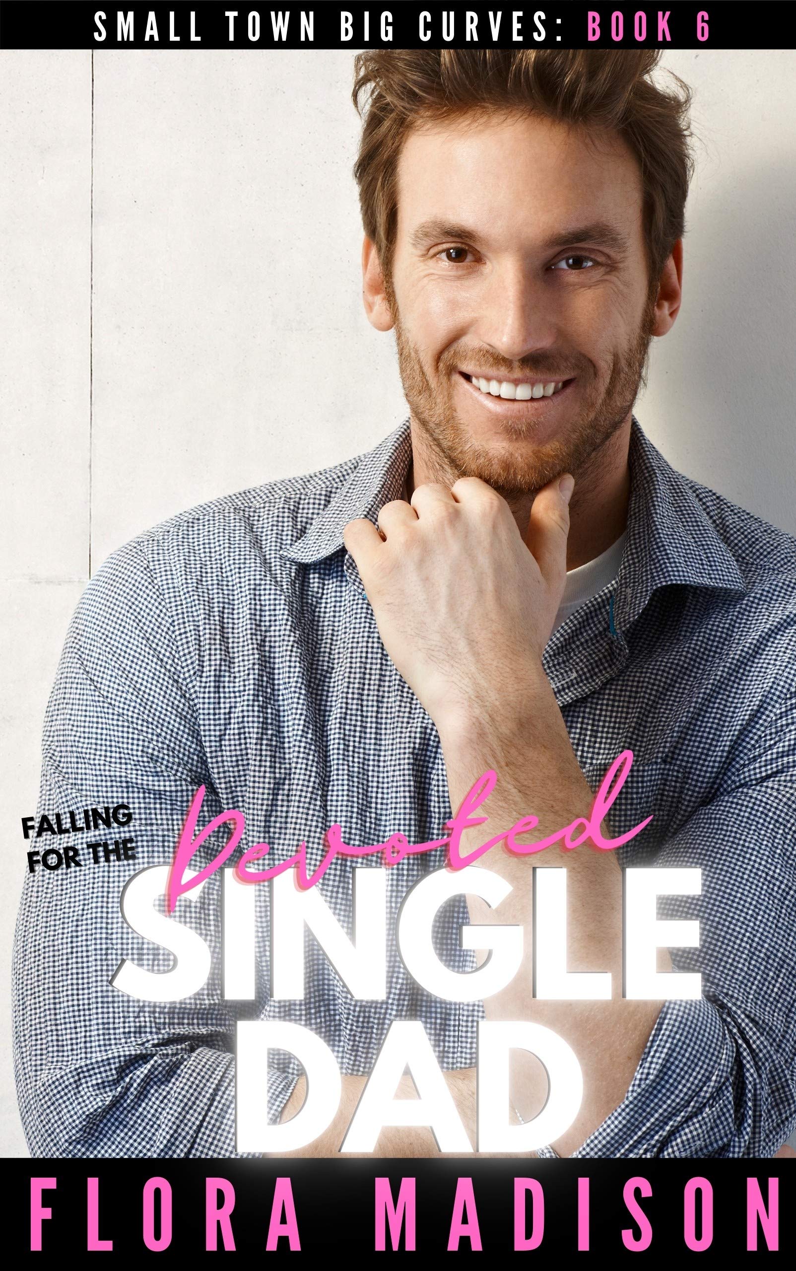 Falling For The Devoted Single Dad book cover