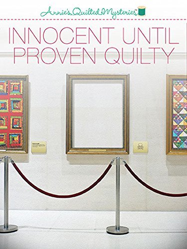 Innocent Until Proven Quilty book cover