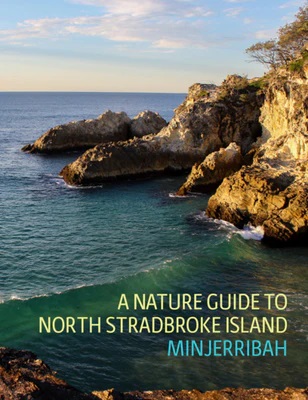 A Nature Guide to North Stradbroke Island - Minjerribah book cover