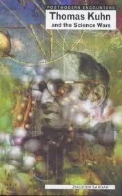 Thomas Kuhn and the Science Wars book cover