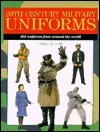 20th Century Military Uniforms book cover