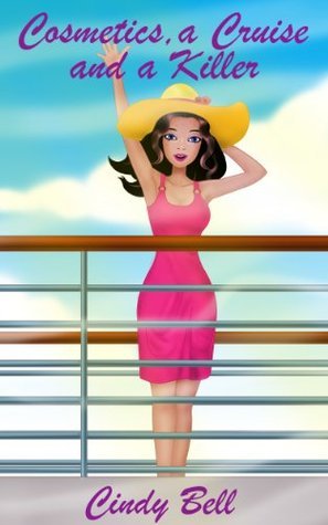 Cosmetics, a Cruise and a Killer book cover