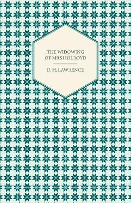 The Widowing of Mrs. Holroyd book cover