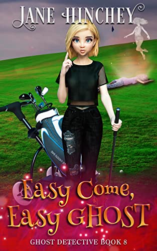 Easy Come, Easy Ghost book cover