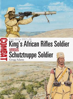 King's African Rifles Soldier vs Schutztruppe Soldier book cover