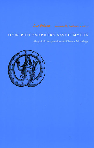 How Philosophers Saved Myths book cover