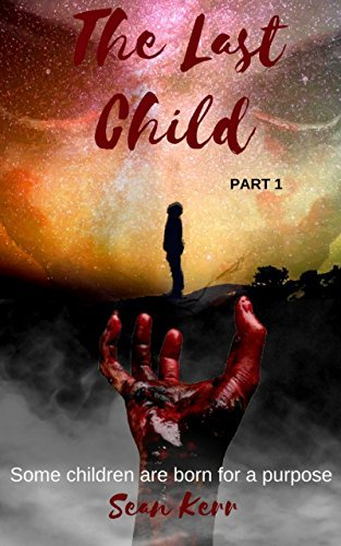 The Last Child - Part 1 book cover