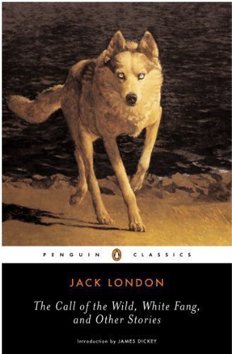 The Call of the Wild, White Fang, and Other Stories by London, Jack [26 January 1995] book cover