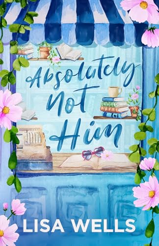 Absolutely Not Him book cover