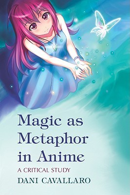Magic as Metaphor in Anime book cover
