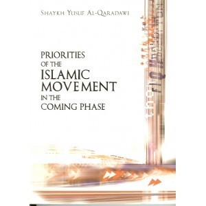 Priorities of the Islamic movement in the coming phase book cover