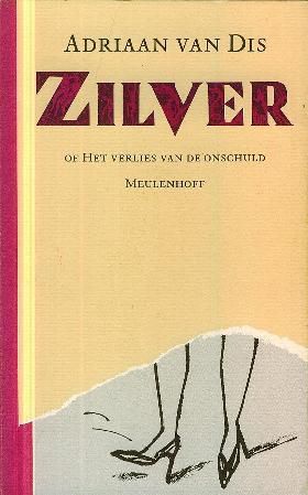 Zilver of het verlies van de onschuld book cover