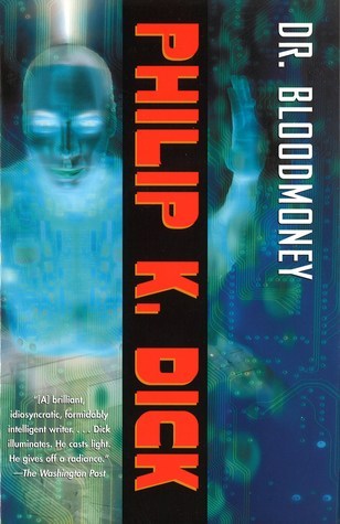 Dr. Bloodmoney book cover