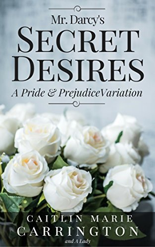 Mr. Darcy's Secret Desires book cover
