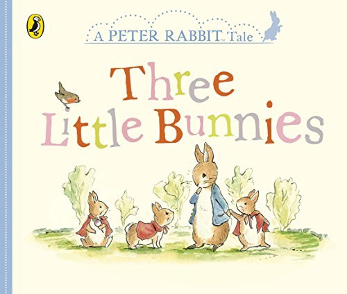 Peter Rabbit Tales - Three Little Bunnies book cover